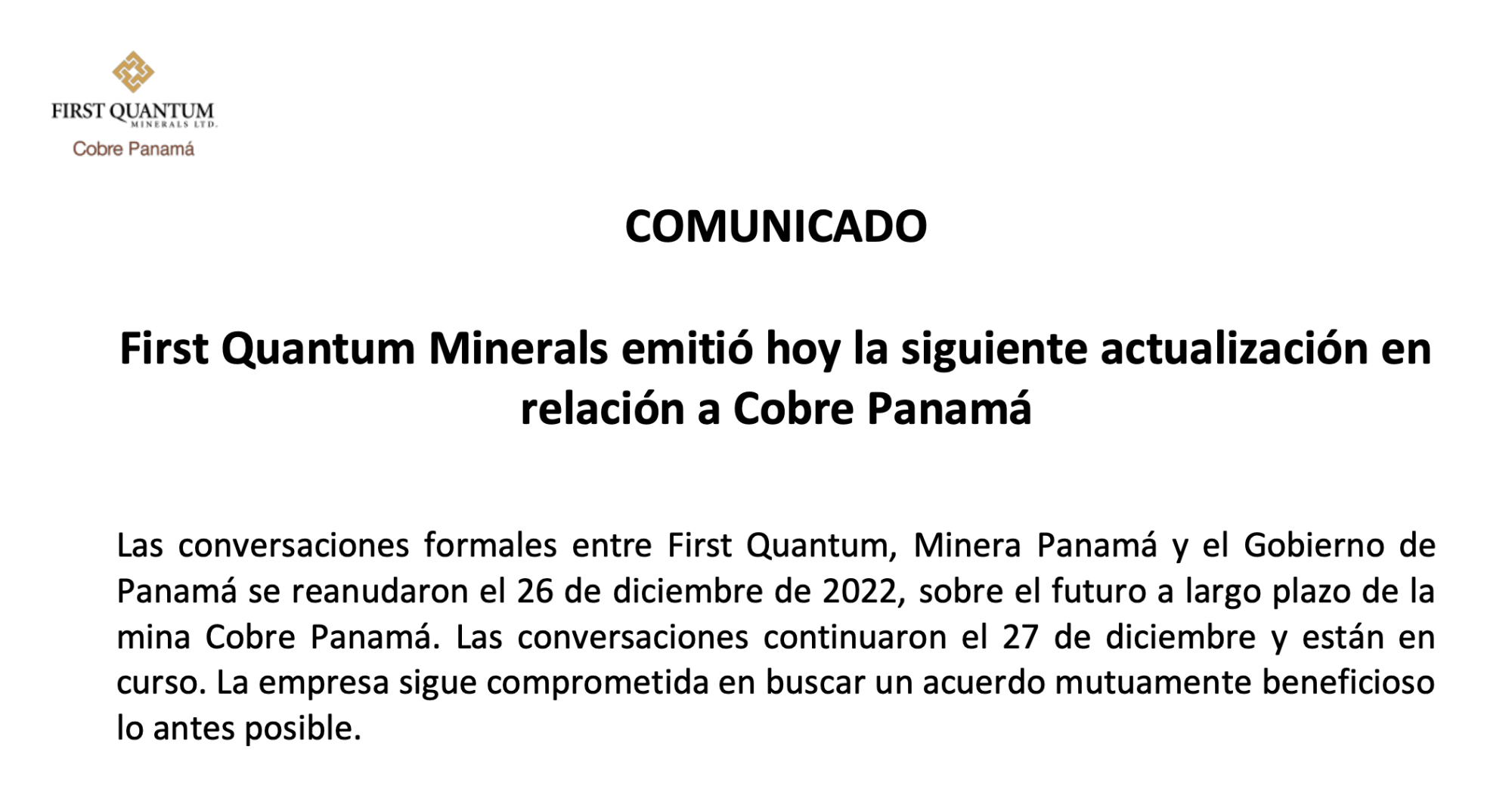 First Quantum Minerals emitió hoy la siguiente actualización en relación a Cobre Panamá
